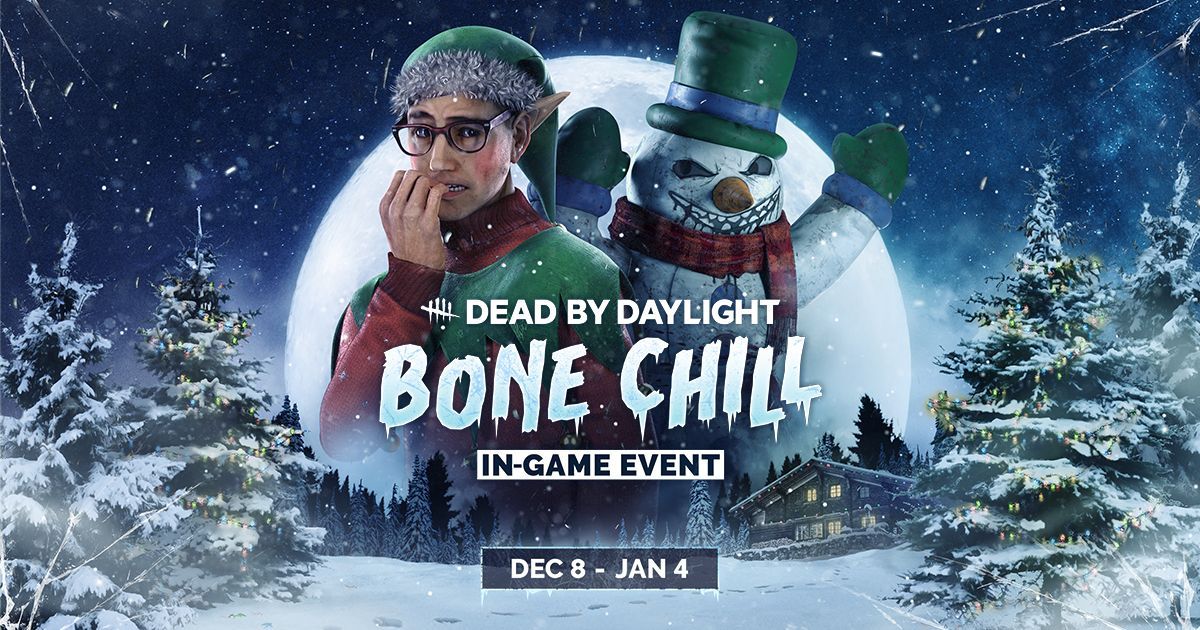 Dead by Daylight’s Bone Chill 2022 An Event Guide Dead by Daylight